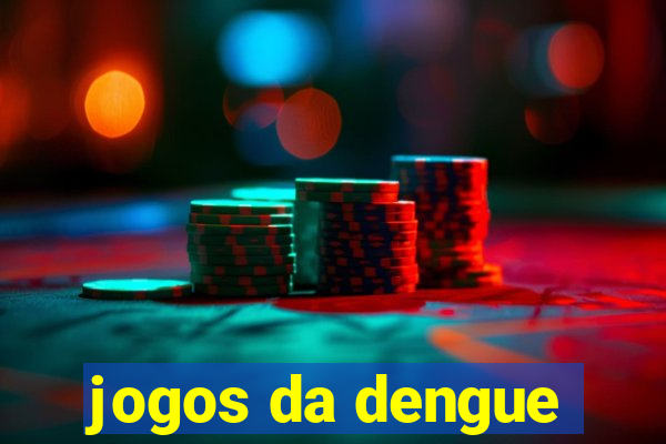 jogos da dengue